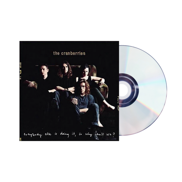 The Cranberries - Everybody else is doing it, so why cant we