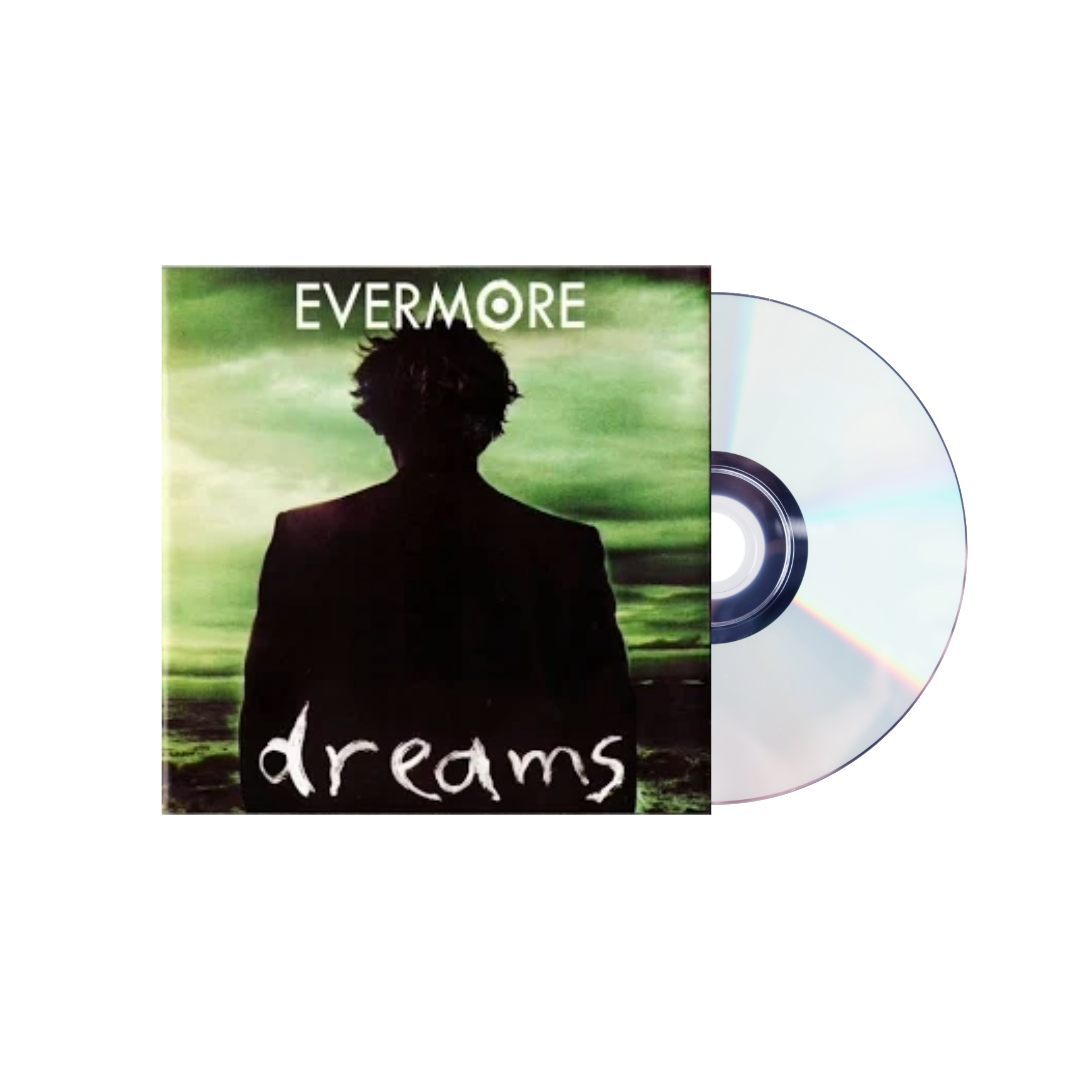 Evermore - Dreams
